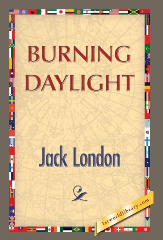 Burning Daylight, Jack London 9781421851365 Boeken
