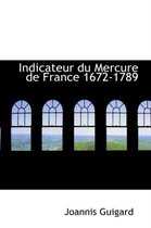 Indicateur Du Mercure de France 1672-1789