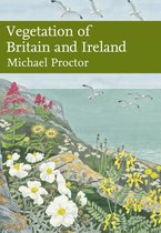 Collins New Naturalist Library 122 - Vegetation of Britain and Ireland (Collins New Naturalist Library, Book 122)