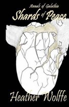 Shards of Peace: Annals of Galathia