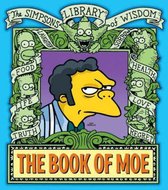 The Book of Moe (The Simpsons Library of Wisdom)