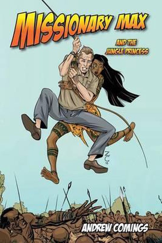 The Missionary Max Adventures- Missionary Max and the Jungle ... - cover