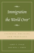 Immigration the World Over