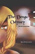 The Dengu Odyssey