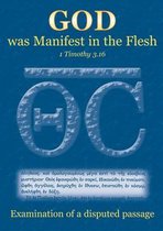 God Was Manifest in the Flesh