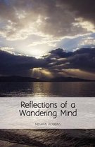 Reflections of a Wandering Mind