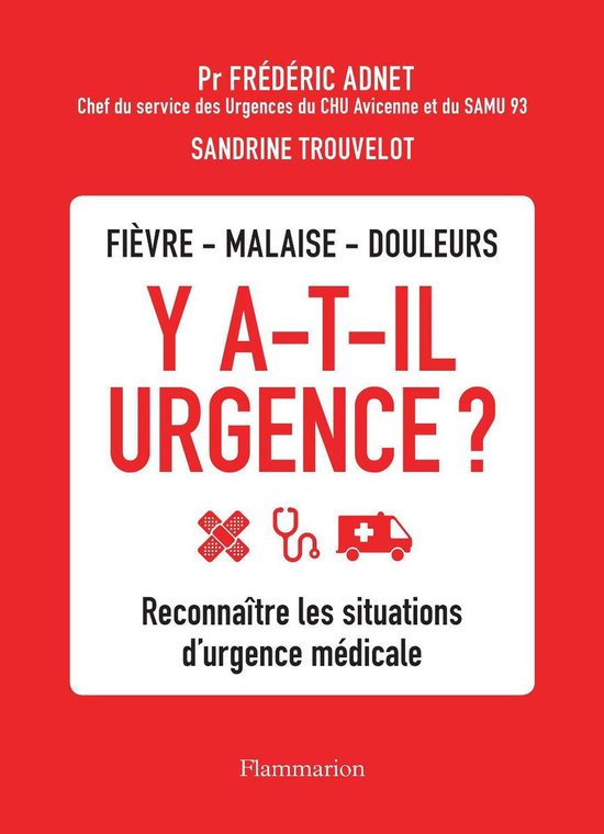 Y a-t-il urgence ? Reconnaître les situations d'urgence mé ... - cover