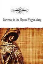 Novenas to the Blessed Virgin Mary