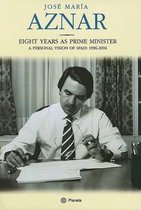 Eight Years as Prime Minister