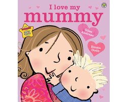 I Love My Mummy