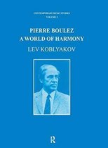 Contemporary Music Studies- Pierre Boulez