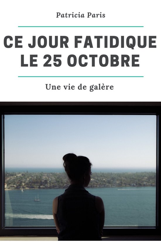 Ce jour fatidique le 25 octobre - cover