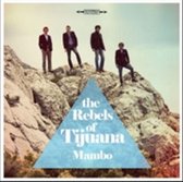 Rebels Of Tijuana