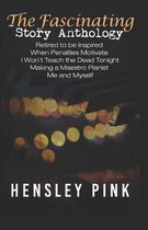 The Fascinating Story Anthology