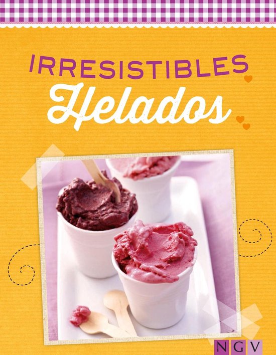 Deliciosas recetas para el verano - Irresistibles helados - cover