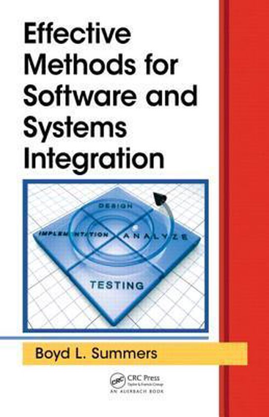 Effective Methods for Software and Systems Integration | 9781439876626 ...