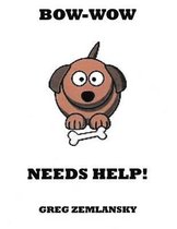 Bow-Wow Needs Help!