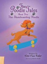 The Poodle Tales: Book Five