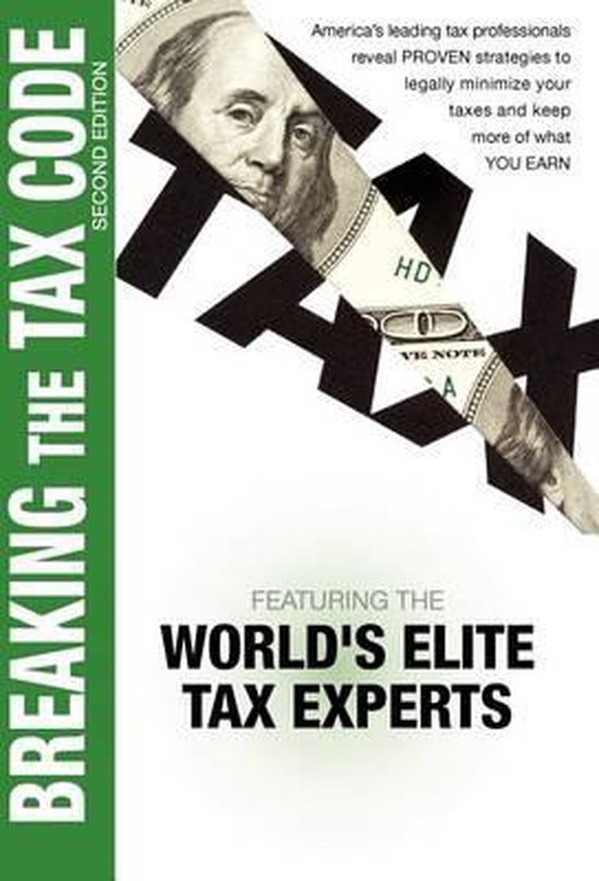 Breaking The Tax Code 2nd Edition - cover