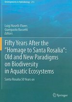 Fifty Years After the  Homage to Santa Rosalia : Old and New Paradigms on Biodiversity in Aquatic Ecosystems