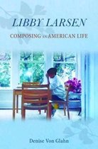 Music in American Life- Libby Larsen