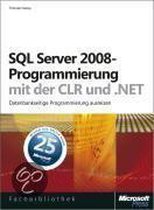 SQL Server 2008-Programmierung mit der CLR und .NET