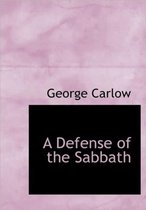 A Defense of the Sabbath