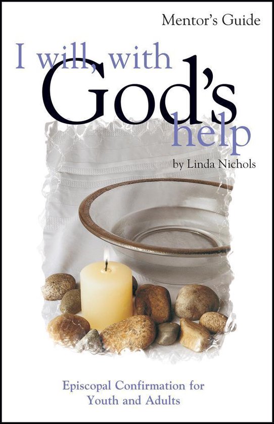 I Will with God's Help Mentor Guide