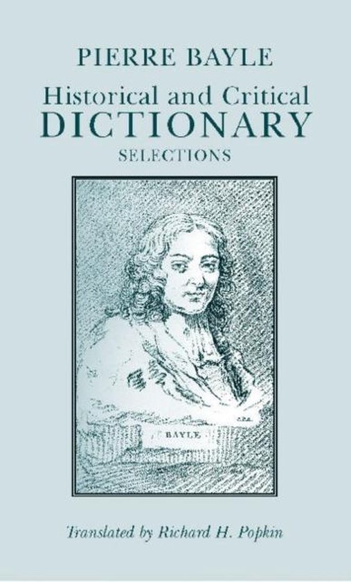 Historical & Critical Dictionary 9780872201033 Pierre Bayle