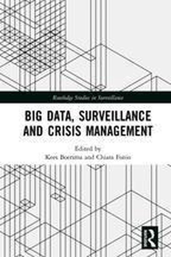 Routledge Studies in Surveillance - Big Data, Surveillance a ... - cover