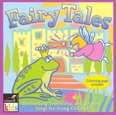 Fairy Tales: Enchanting Traditional and Original Songs for Young Children