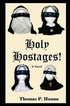 Holy Hostages!