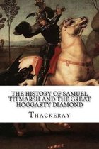 The History of Samuel Titmarsh and the Great Hoggarty Diamond