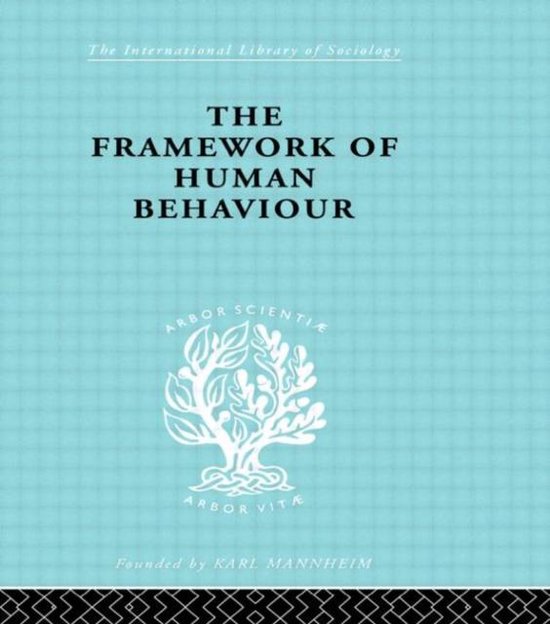 International Library of Sociology-The Framework of Human Be ... - cover