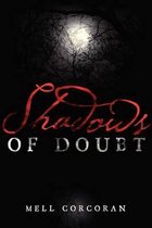 Shadows of Doubt