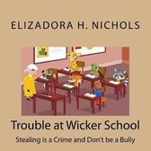 Trouble at Wicker School