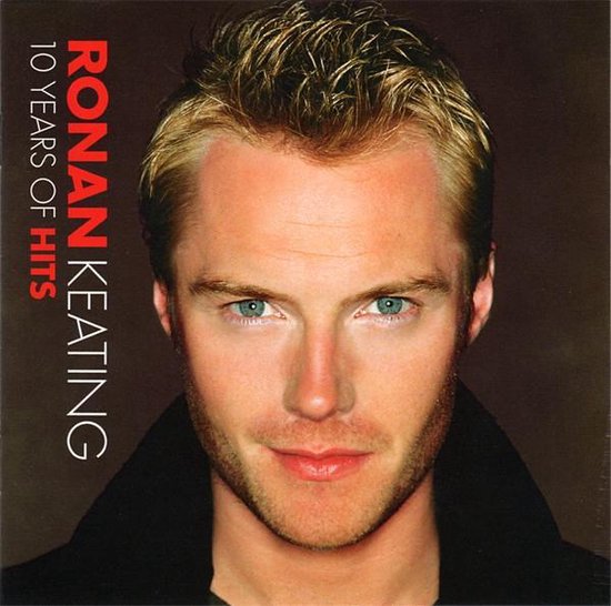 Keating Ronan - 10 Years Of Hits