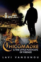 Chicomadre & the little pussycats of Firenze