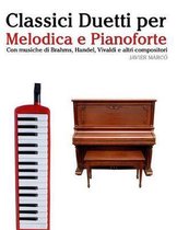 Classici Duetti Per Melodica E Pianoforte