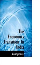 The Economics Transition in India