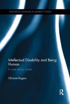 Routledge Advances in Disability Studies- Intellectual Disability and Being Human