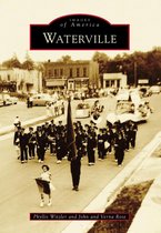 Images of America - Waterville