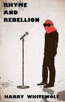 Rhyme and Rebellion