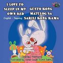 English Tagalog Bilingual Collection- I Love to Sleep in My Own Bed