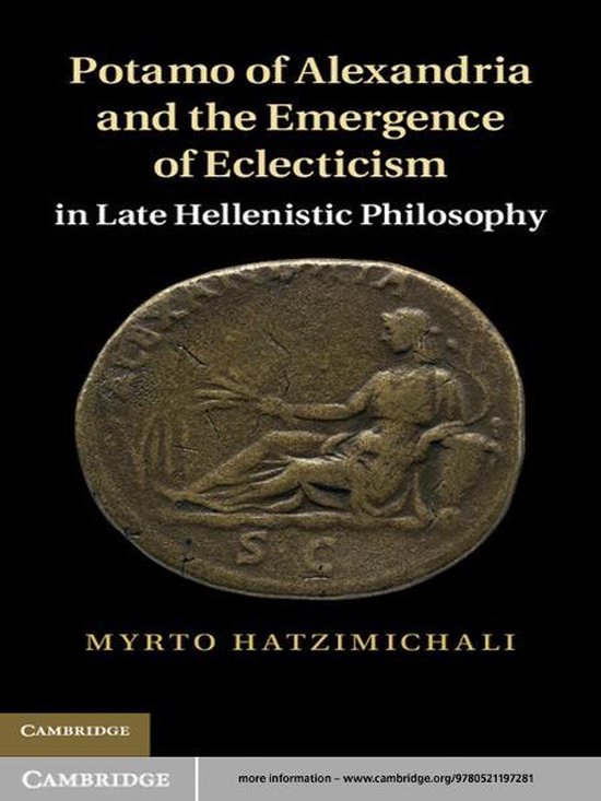 Potamo of Alexandria and the Emergence of Eclecticism in Lat ... - cover