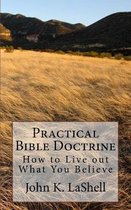 Practical Bible Doctrine