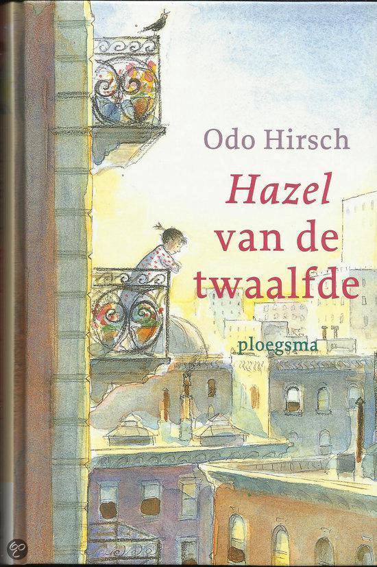 Cover van het boek 'Hazel van de twaalfde' van Odo Hirsch