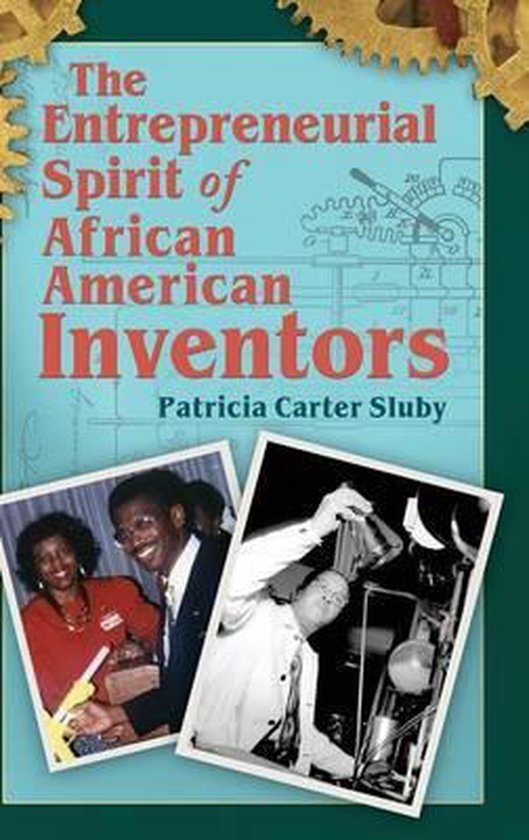 The Entrepreneurial Spirit of African American Inventors - cover