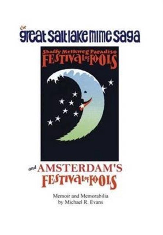 Great Salt Lake Mime Saga and Amsterdam's Festival of Fools - cover