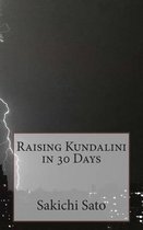 Raising Kundalini in 30 Days